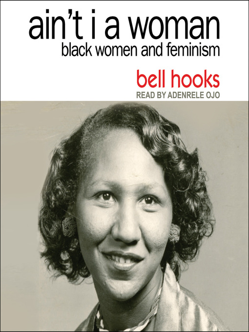 Title details for Ain't I a Woman by Bell Hooks - Wait list